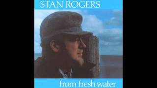 The Idiot Stan Rogers [upl. by Osmond]