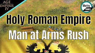 Holy Roman Empire Build Order  Man at Arms Rush  Age Of Empires 4 Build Order Guide [upl. by Lacee379]