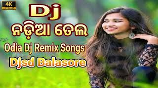 Nadia Tela Odia Dj Song  Sambalpuri Dj Song Odia Dj Song  Djsd Balasore [upl. by Marino]