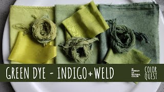 HOW TO MAKE GREEN DYE WITH INDIGO amp WELD  ORGANIC COLOR  WOOL SILK COTTON  RAINBOW PALETTE [upl. by Zachariah]