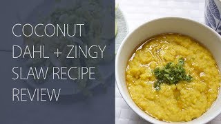 How to Cook Coconut Dahl with Zingy Coleslaw Hemsley  Hemsley Recipe Review [upl. by Lihas]