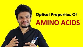 Optical Properties Of Amino Acids [upl. by Johannes]