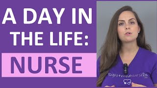 A Day in the Life of a Nurse  What is it like working as a Registered Nurse Day shift [upl. by Ayo]