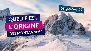 QUELLE est lorigine des MONTAGNES [upl. by Dinsdale525]