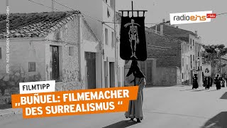 Buñuel Filmemacher des Surrealismus  Filmtipp der Woche [upl. by Trinatte]