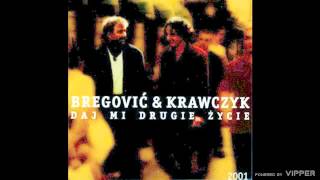 Bregović and Krawczyk  Gdybys byla moja  audio  2001 [upl. by Bunnie]