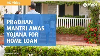 Pradhan Mantri Awas Yojana for Home Loan  Know everything about PMAY scheme [upl. by Mcripley]