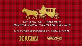 2023 Lebanon Horse Drawn Carriage Parade  700PM [upl. by Oigile]