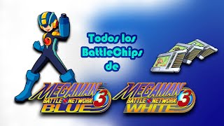 Todos los BattleChips de MegaMan Battle Network 3 [upl. by Egor162]