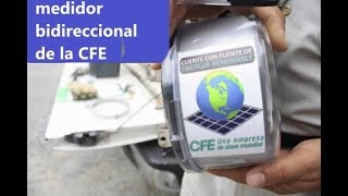 Cómo funciona el medidor bidireccional de la CFE [upl. by Fina605]