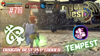 716 Tempest PVP Ladder  God Game Dragon Nest [upl. by Kcirnek]