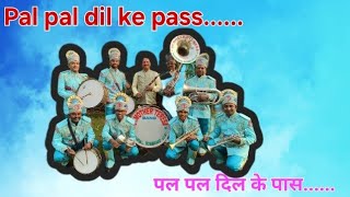 pal pal dil ke pass song by brass band [upl. by Belldas66]