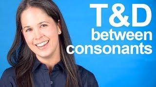 How to Pronounce T and D between Consonants  American English [upl. by Kristian]