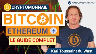 Investissement en Bitcoin Ethereum Altcoin…  le guide complet  Netinvestissement [upl. by Kirbie]