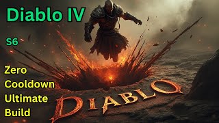 Zero Cooldown Call Of Ancients Leapquake Build Season 6 Diablo IV [upl. by Ahsima]