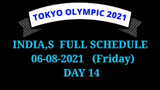 Indias schedule on 6 August in Tokyo Olympics 2021  Day 14 Friday [upl. by Kcirdlek]