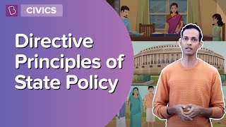 Directive Principles Of State Policy  Class 7  Civics  Learn With BYJUS [upl. by Ahsyak]