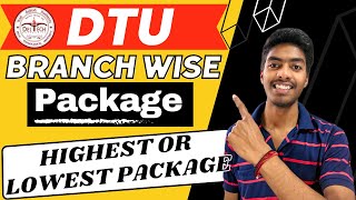 DTU Branch Wise Package 🔥  Branch Wise Highest Or Lowest Package 🤑👌 dtu jee [upl. by Alyks945]