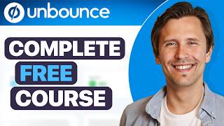 Unbounce Complete 2024 Tutorial StepByStep  FREE Unbounce Course [upl. by Eisso731]