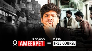 Why are you Paying lakhs in AMEERPET for this FREE COURSES [upl. by Eelyam]