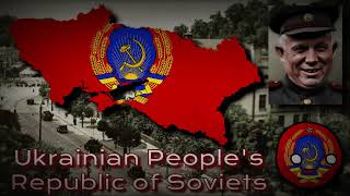 HOI4 Kaiserredux Nikita Khrushchev  Ukrainian Peoples Republic of Soviets custom theme music [upl. by Airamat]