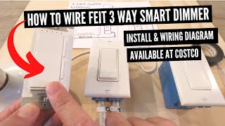 How To Wire Feit 3 Way Smart Dimmer Switch [upl. by Alake381]