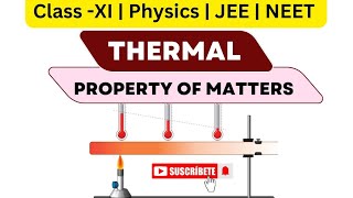 Lec1 Thermal Properties of matter class XI Heat amp Temperature  JEE  NEET  BOARD [upl. by Gibbon578]