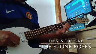 The Stone Roses  This is The One Guitar Cover [upl. by Anstice236]