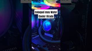 Coloquei o Water Cooler Virado e os Rates viraram o Jiraya informatica [upl. by Yssirc]