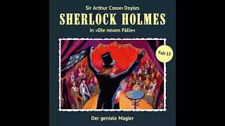 Sherlock Holmes  Die neuen Fälle Fall 13 Der geniale Magier Komplettes Hörspiel [upl. by Lemra]