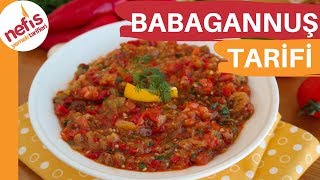 Yedikçe Yedirten BABAGANNUŞ TARİFİ  Kolay Salata Tarifi [upl. by Ssalguod346]