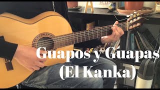 GUAPOS Y GUAPAS EL KANKA  GUITARRA  Aprende a tocar con la guitarra tus canciones favoritas [upl. by Girardo364]