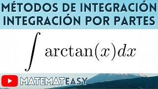 💡 Integración por Partes  Integral de Arcotangente Ejercicio 2 [upl. by Raddatz]