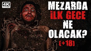 Mezarda İlk Gece Ne Olacak 18  Kısa Film [upl. by Llehcor]