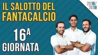 CONSIGLI FANTACALCIO 16ª GIORNATA  ILSALOTTODELFANTACALCIO [upl. by Hadeehuat]