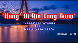 December Avenue  Kung Di Rin Lang Ikaw Lyrics [upl. by Anelis]