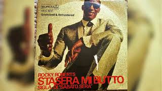 Stasera Mi Butto  Rocky Roberts Dance Remix Quantized amp Remastered DOWNLOAD HQ [upl. by Eveleen438]