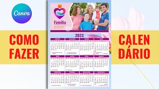 Como Fazer Calendario no Canva 2023  editavel tampletegrátis [upl. by Su]