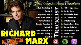 Richard Marx Greatest Hits  Most Beautiful Songs Of Richard Marx  Best Richard Marx Songs Album [upl. by Dhiren]