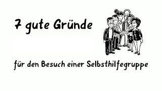 7 Gründe für den Besuch einer Selbsthilfegruppe [upl. by Reste501]