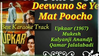 Deewano Se Ye Mat Poocho  Upkaar 1967  Mukesh  Best Karaoke [upl. by Cressy358]