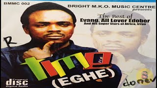 ESAN MUSIC ALLOVER EDOBOR TIME EGHE FULL ABLUM [upl. by Nitsirc]