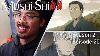 Everyone Should Watch This Anime Mushishi Season 2 Episode 20 Reaction [upl. by Nadaha]