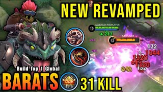 31 Kills MVP 195 Points Barats Revamp 100 Monster  Build Top 1 Global Barats  MLBB [upl. by Airrat]