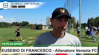 Mister Di Francesco post Venezia FCNK Tabor Sezana  TG Plus SPORT Venezia [upl. by Anilegnave]