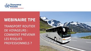 Transport routier de voyageurs  Comment prévenir les risques professionnels [upl. by Pearse]