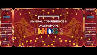 LKNOG8  Lanka Network Operators Group Conference 2024 [upl. by Ilahtan]