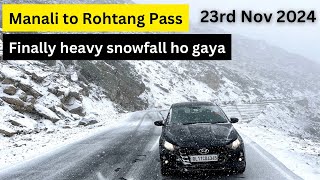 Finally heavy snowfall at Rohtang Pass  23rd November 2024 [upl. by Radmilla88]