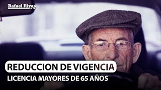 Licencia de conducir de 65 años o más ¿qué se hará con ellos [upl. by Vassar]