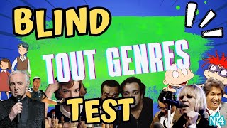 BLIND TEST FUN TOUT GENRES n°4 [upl. by Ryan]